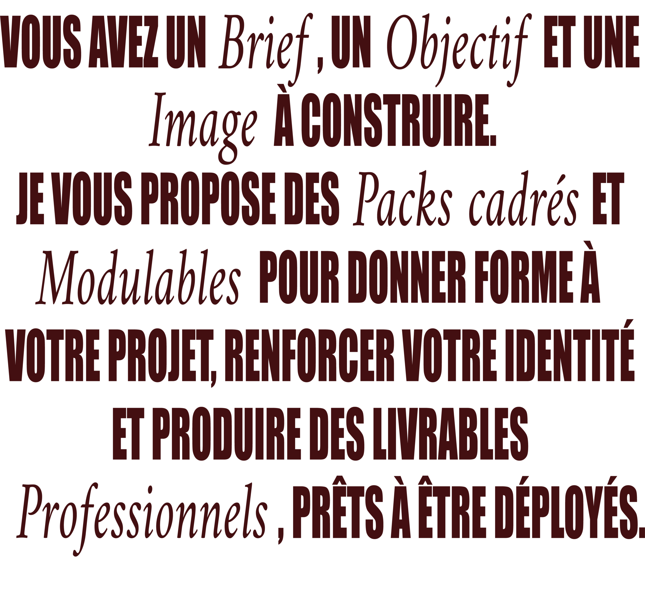 Vous avez un brief, un objectif et une image à construire. Je vous propose des packs cadrés et modulables pour donner forme à votre projet, renforcer votre identité et produire des livrables professionnels, prêts à être déployés. Stylisme freelance